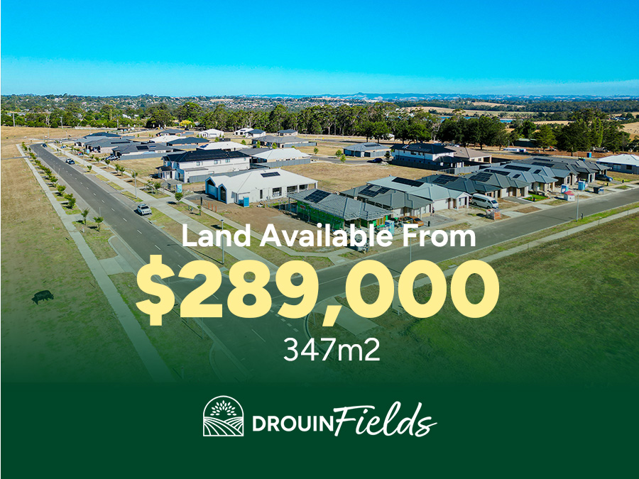 Drouin Fields Estate - Drou Promotion/Offer