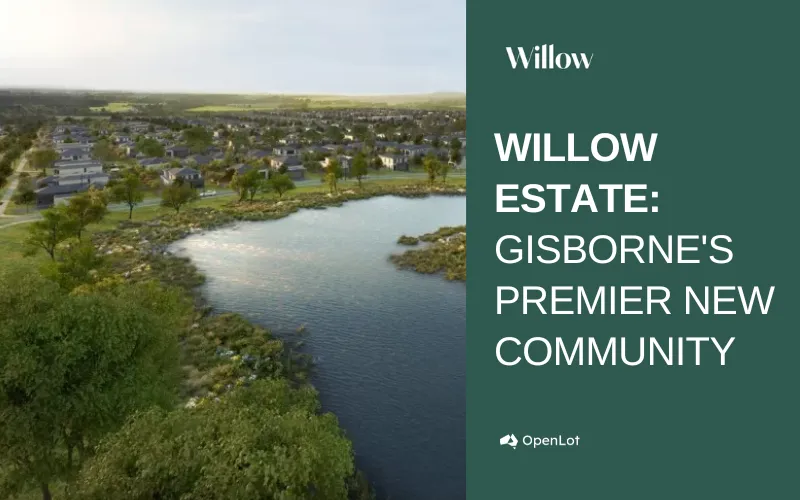 Display Homes at Willow Estate: Gisborne's Premier New Community