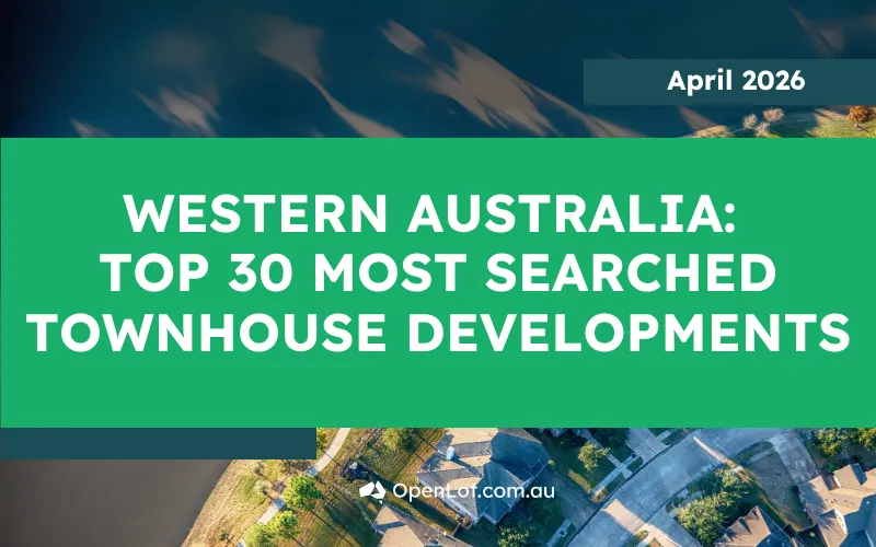 🏠 Western Australia: Top 30 Most Searched Townhouse Developments – April 2026