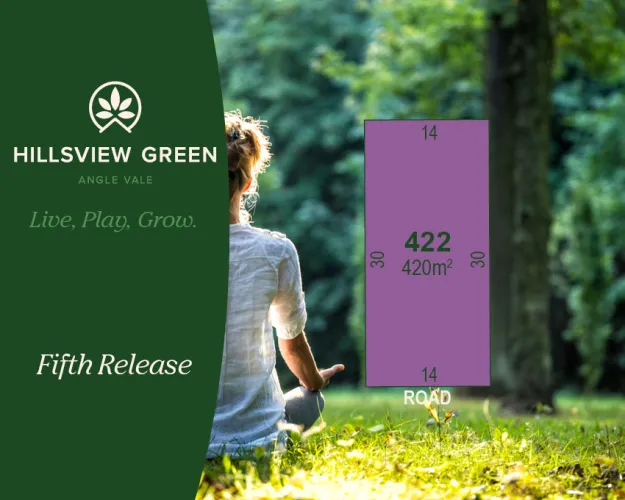 Hillsview Green Estate - Angle Vale - Lot 422