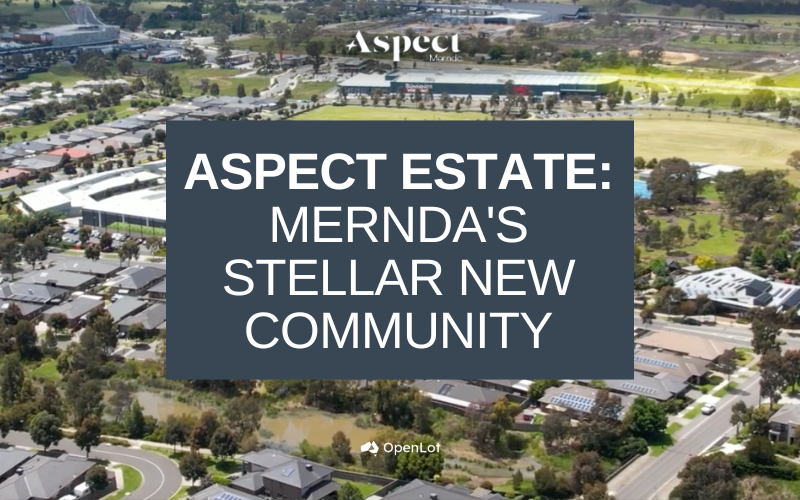 Display Homes at Aspect Estate: Mernda's Stellar New Community