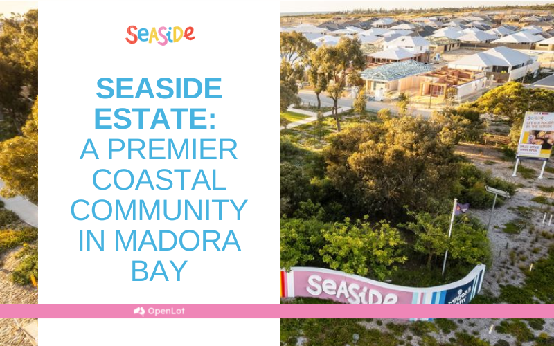 Display Homes at Seaside Estate: A Premier Coastal Community in Madora Bay