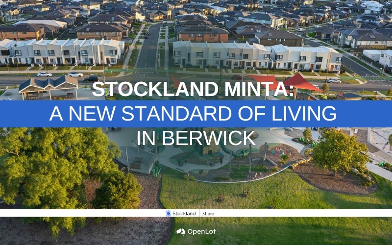 Display Homes at Stockland Minta: A New Standard of Living in Berwick