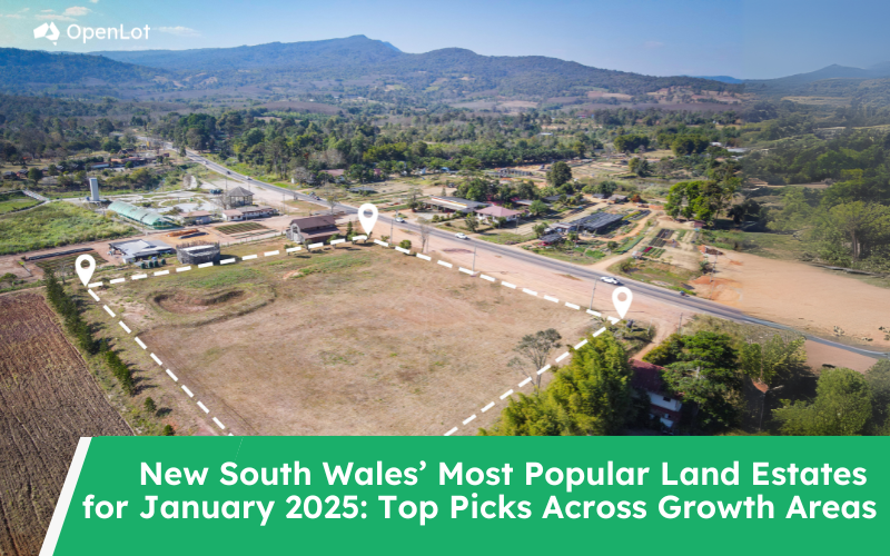 New South Wales’ Most Popular Land Estates for January 2025: Top Picks Across Growth Areas