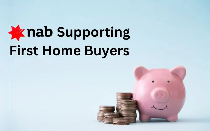 NAB Supporting First Home Buyers