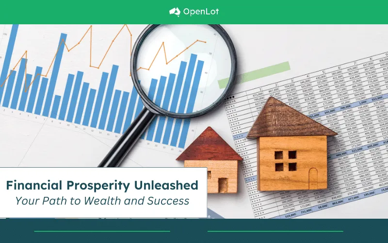 Financial Prosperity Unleashed: Your Path to Wealth and Success