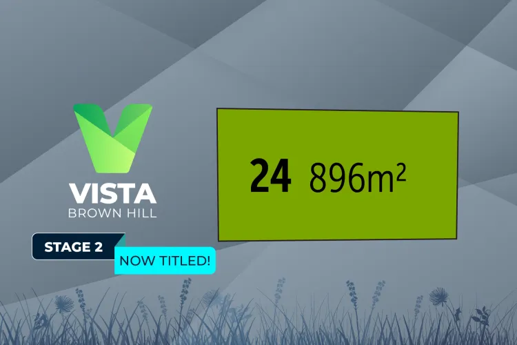 Vista Estate - Brown Hill - Lot 24
