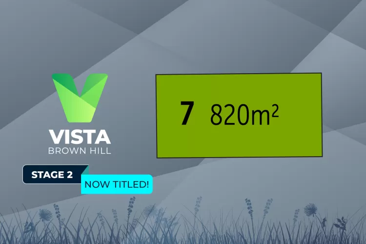 Vista Estate - Brown Hill - Lot 7
